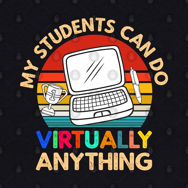 My Students Virtually Can Do Anything Virtual Teacher by heidiki.png